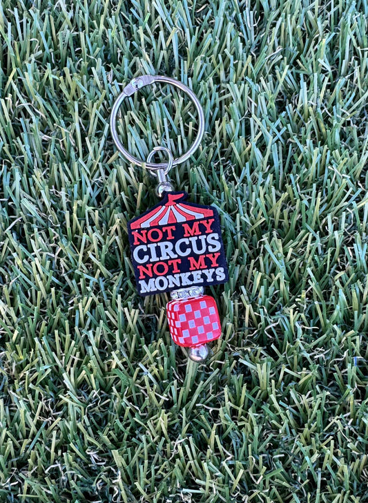 Not My Circus...Cup Charm/Keychain