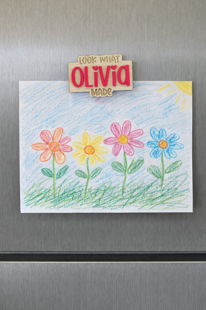 Look What _ Made Magnets-Customized