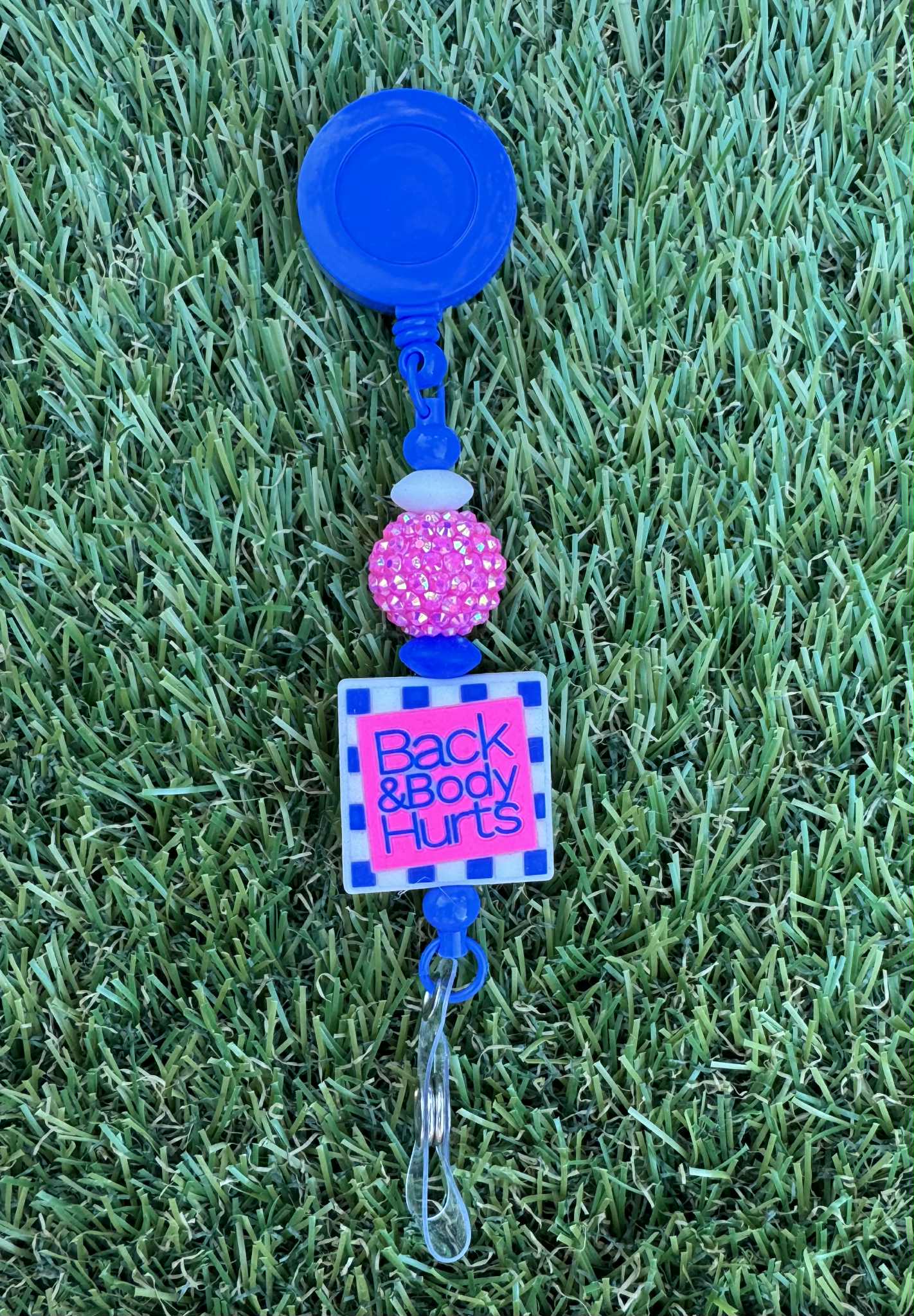 Back & Body Hurts Badge Reel