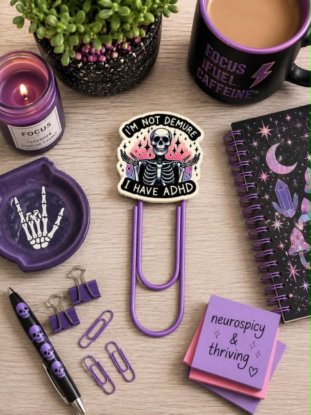 I'm Not Demure, I Have ADHD Jumbo Paperclip/Bookmark