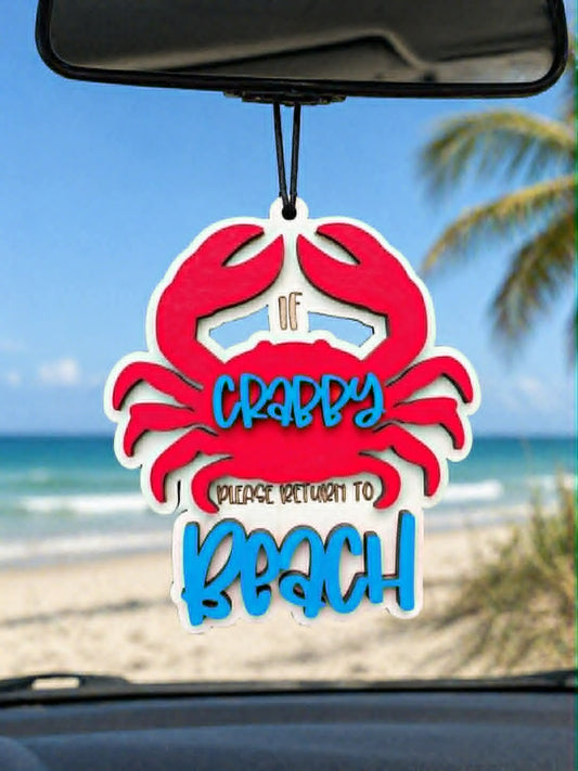 “If Crabby, Please Return to Beach” Car Charm